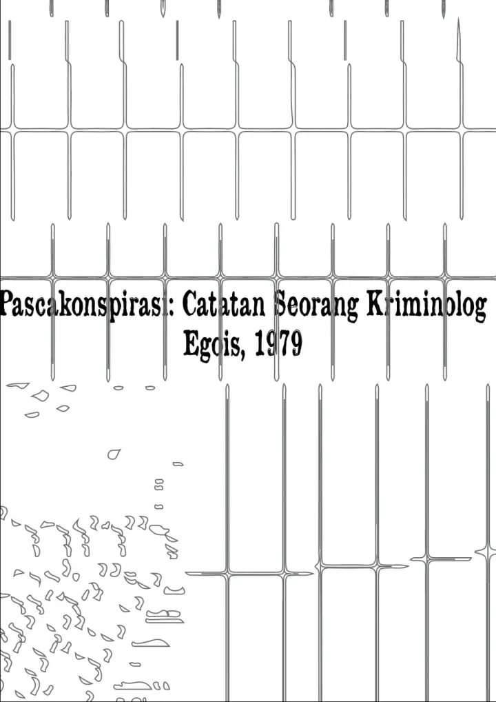 Pascakonspirasi: Catalan Seorang Kriminolog Egois, 1979